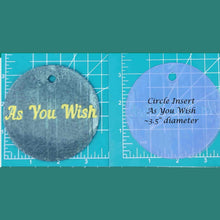 Load image into Gallery viewer, 3.5&quot; Circle Inserts - Quotes and Sayings - Silicone Freshie Mold
